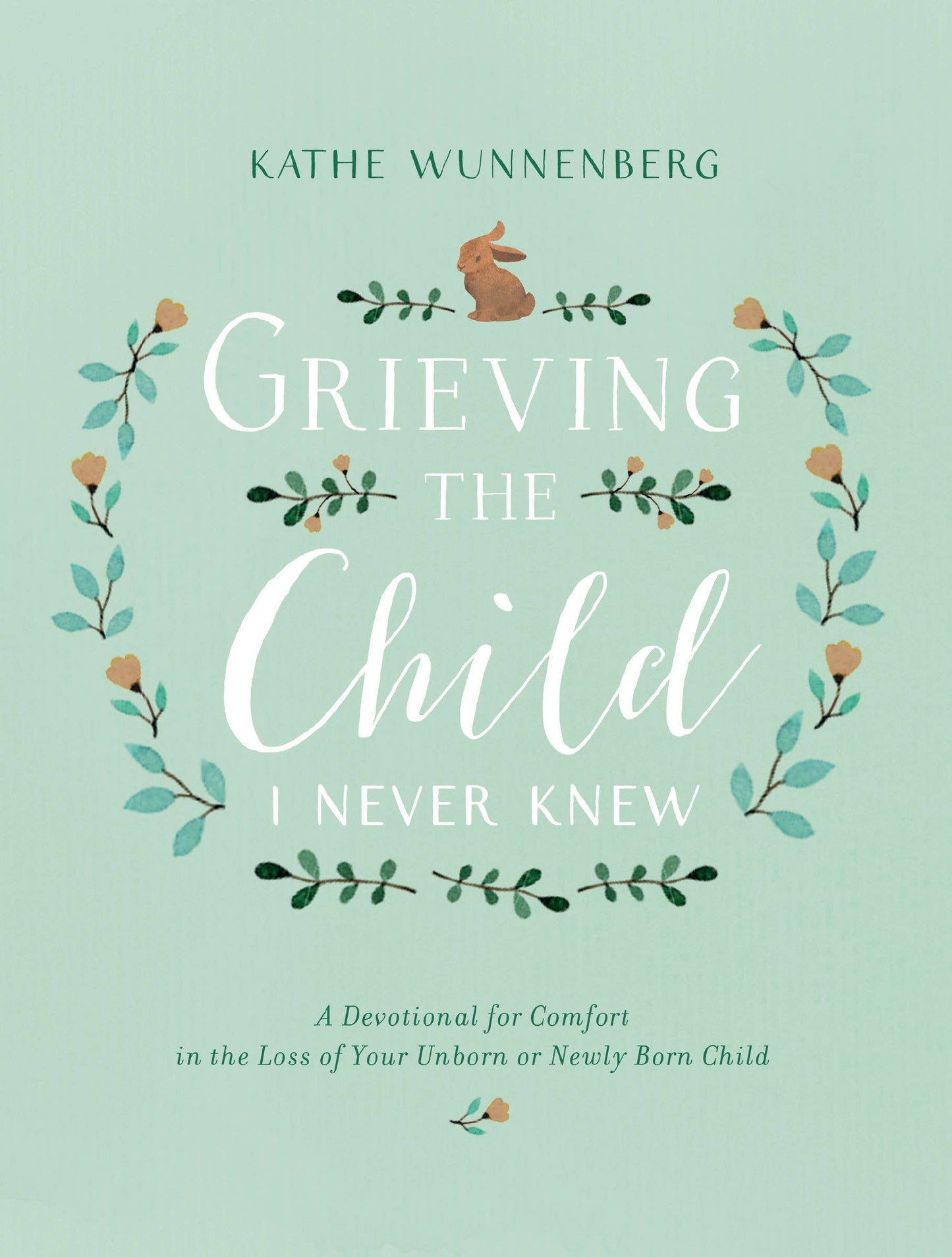 Grieving The Child I Never Knew