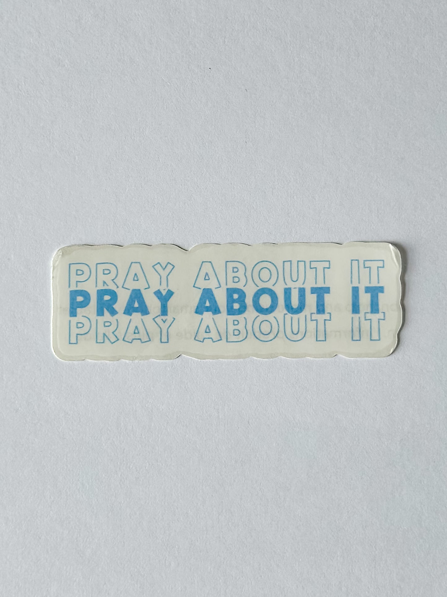 Pray About It Sticker