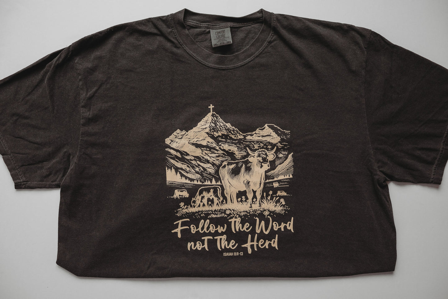 Follow the Word Not the Herd Tee