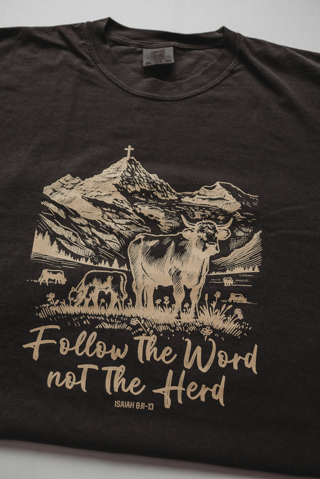 Follow the Word Not the Herd Tee