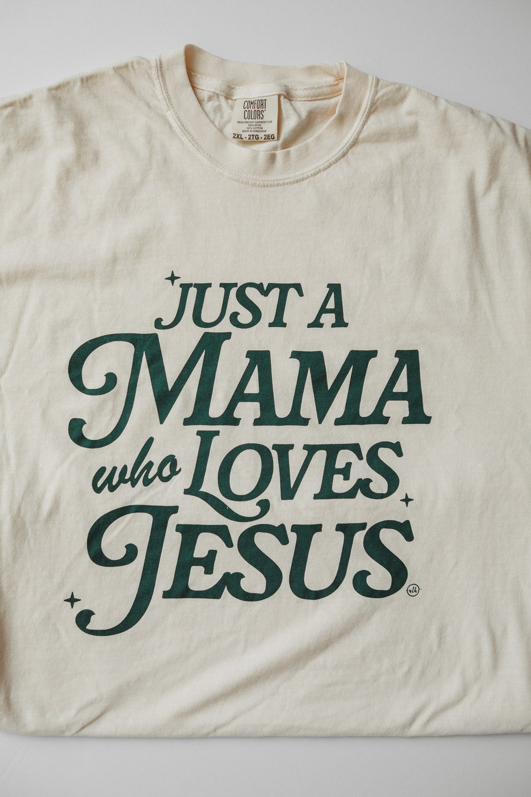 Just a Mama Who Loves Jesus Tee