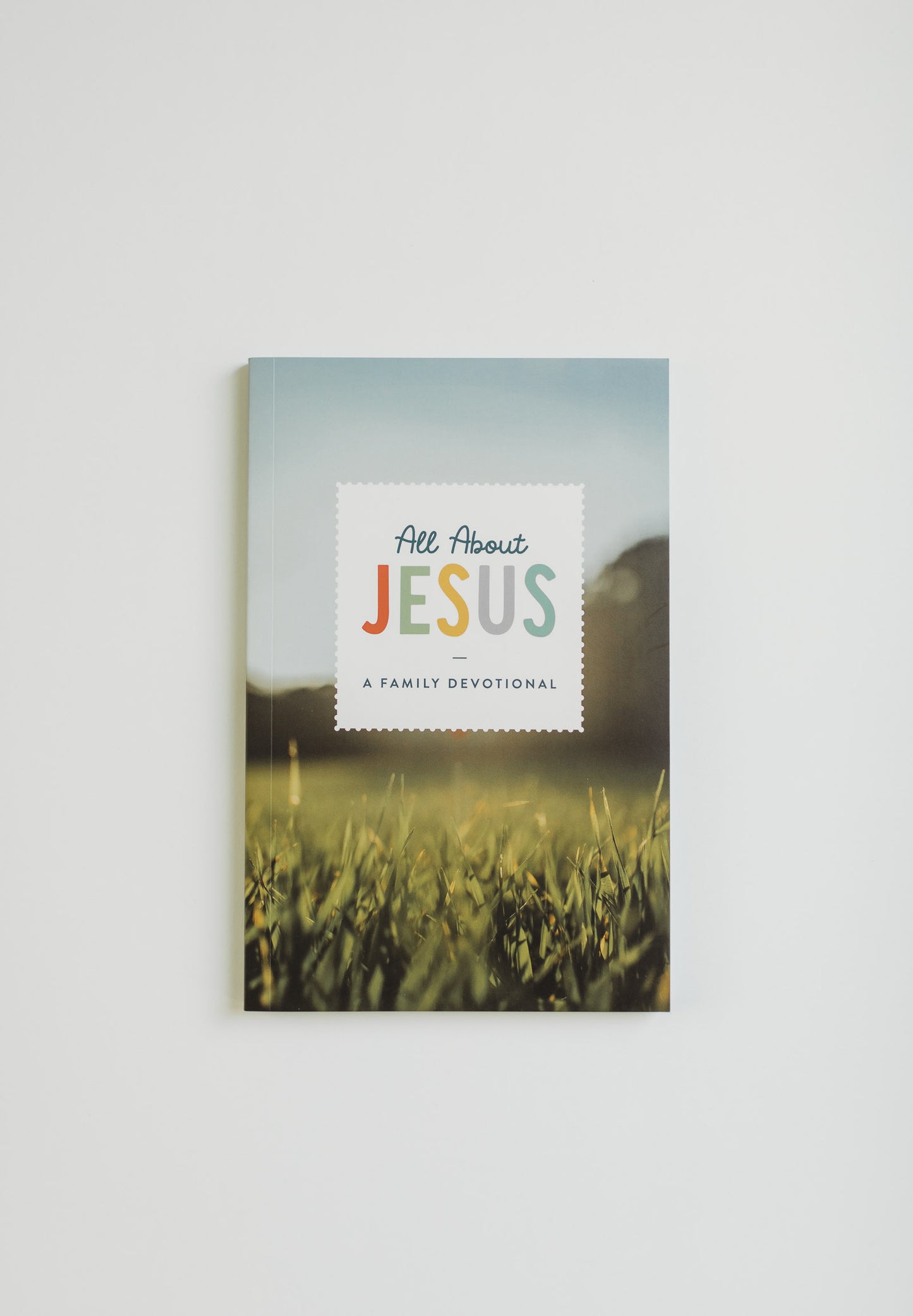All About Jesus | A Family Devotional