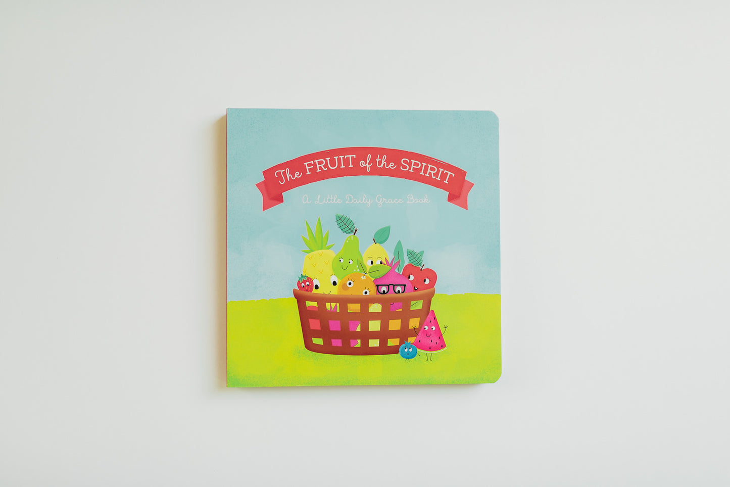 The Fruit of the Spirit Board Book